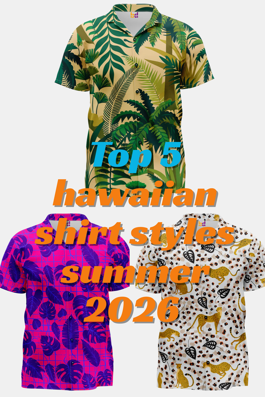 Top 5 Hawaiian Shirt Styles for Summer 2026 — Beyond Detail Pakistan